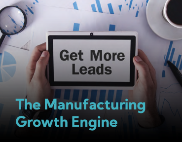 The Manufacturing Growth Engine